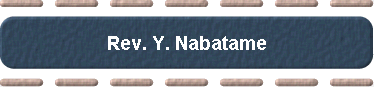  Rev. Y. Nabatame 
