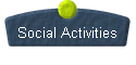  Social Activities 