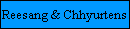 Reesang & Chhyurtens